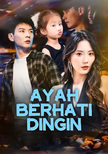 Ayah Berhati Dingin
